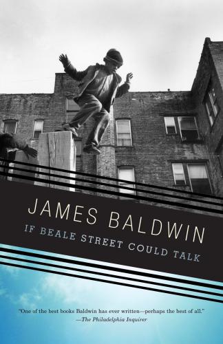 "If Beale Street Could Talk" by James Baldwin